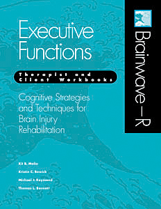 Brainwave-R: Cognitive Strategies and Techniques for Brain Injury Rehabilitation - Executive Functions